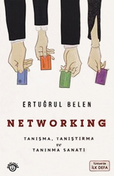 Networking - Tanışma Tanıştırma ve Tanınma Sanatı