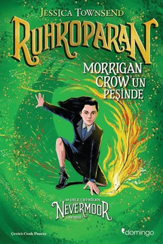 Nevermoor - Ruhkoparan: Morrigan Crow'un Peşinde