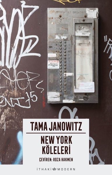 New York Köleleri Tama Janowitz