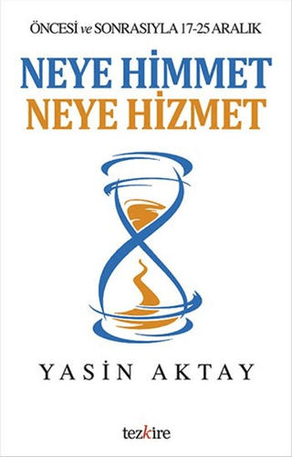 Neye Himmet Neye Hizmet