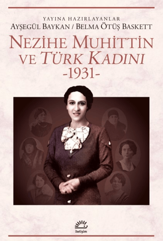 Nezihe Muhittin ve Türk Kadını 1931