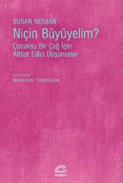 Niçin Büyüyelim?