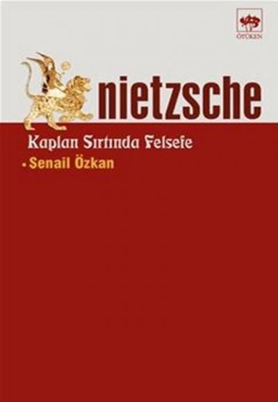 Nietzsche Kaplan Sırtında Felsefe %30 indirimli Senail Özkan