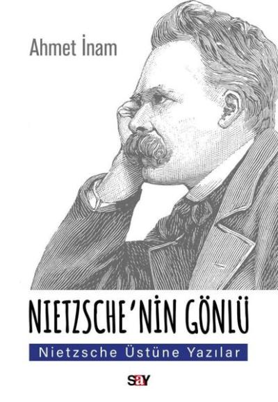 Nietzsche'nin Gönlu - Nietzsche Üstune Yazılar