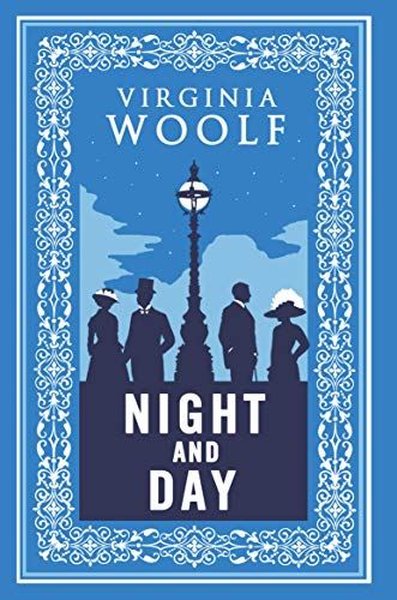 Night and Day : Annotated Edition Virginia Woolf