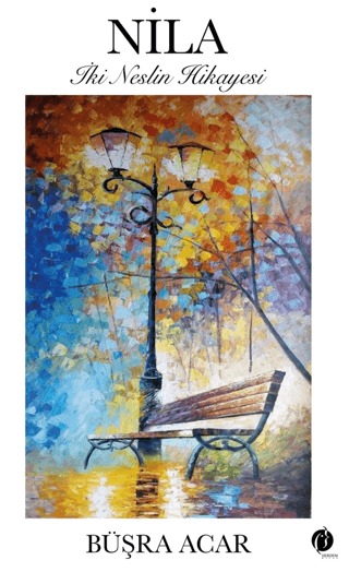 Nila - İki Neslin Hikayesi