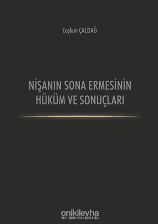 Nişanın Sona Ermesinin Hüküm ve Sonuçları