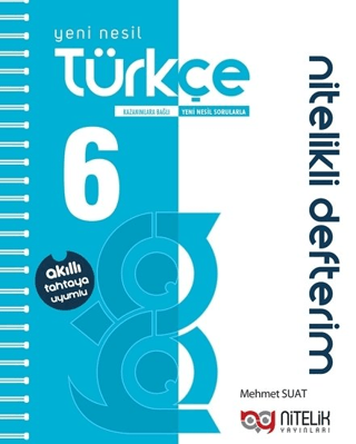 Nitelik 6. Sınıf Akıllı Defter Türkçe Yeni Nesil Nitelikli