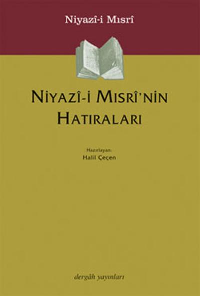Niyazi-i Mısri'nin Hatıraları %30 indirimli Niyazi-i Mısri