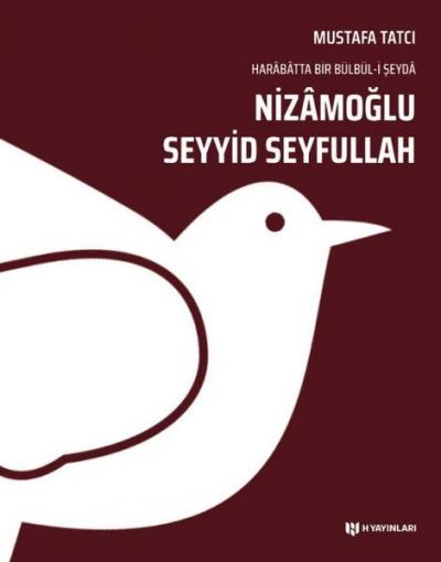 Nizamoğlu Seyyid Seyfullah Mustafa Tatcı