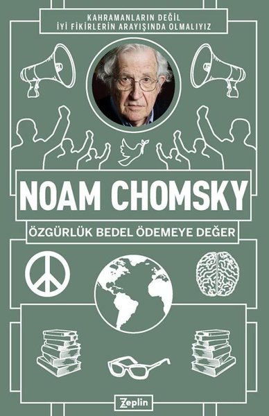 Noam Chomsky: Özgürlük Bedel Ödemeye Değer Noam Chomsky