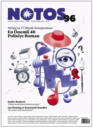 Notos Öykü İki Aylık Edebiyat Dergisi Sayı: 96 Mayıs - Haziran 2023