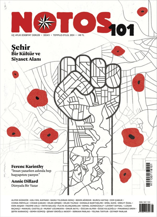 Notos Öykü Üç Aylık Edebiyat Dergisi Sayı: 101 Temmuz - Eylül 2024