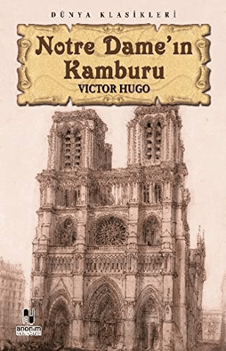 Notre Dame\'ın Kamburu Victor Hugo