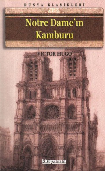 Notre Dame\'ın Kamburu Victor Hugo