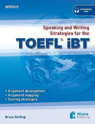 Nova's Speaking and Writing Strategies for the TOEFL İBT Bruce Stirlin