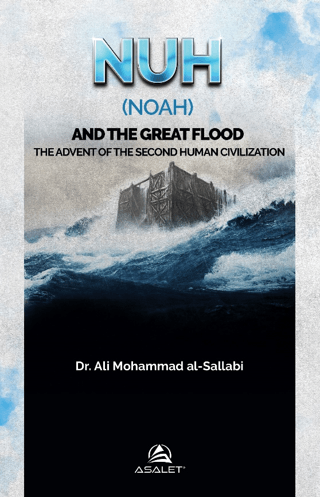 Nuh (Noah) And The Great Flood