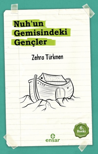 Nuh'un Gemisindeki Gençler Zehra Türkmen