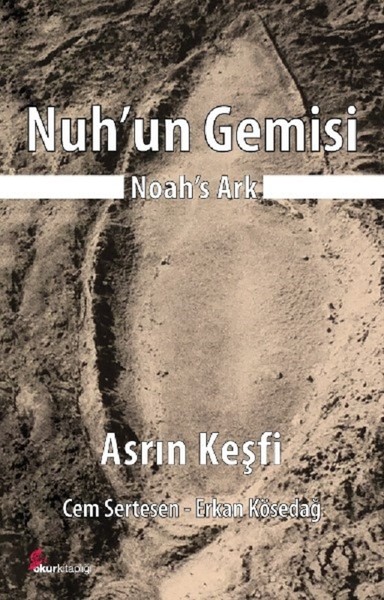 Nuh'un Gemisi - Noah's Ark Cem Sertesen