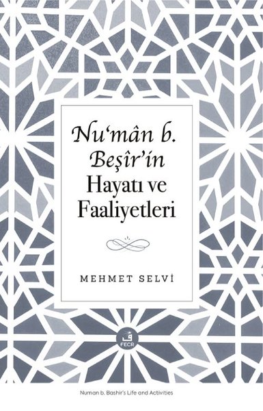 Nu'man b.Beşir'in Hayatı ve Faaliyetleri