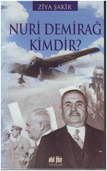 Nuri Demirağ Kimdir?