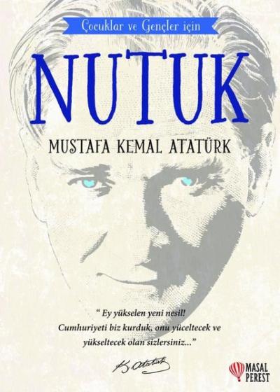 Çocuklar ve Gençler İçin - Nutuk Mustafa Kemal Atatürk