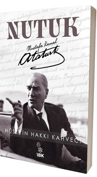 Nutuk - Mustafa Kemal Atatürk Hüseyin Hakkı Kahveci