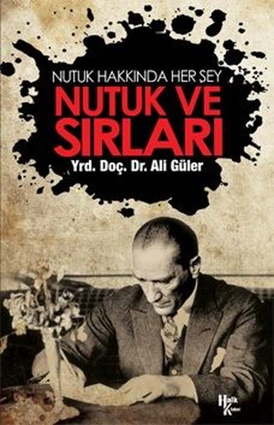 Nutuk ve Sırları Ali Güler