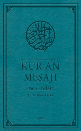 Nüzul Sırasına Göre Kur’an Mesajı (Orta Boy Mushafsız, Şamua) (Ciltli)