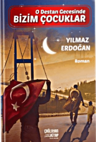 O Destan Gecesinde Bizim Çocuklar