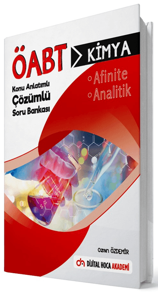 ÖABT Kimya Öğretmenliği Afinite Analitik Konu Anlatımlı Çözümlü Soru Bankası
