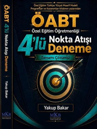 ÖABT Özel Eğitim Öğretmenliği 4'lü Nokta Atışı Deneme - Tamamı Çözümlü
