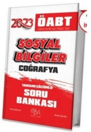 ÖABT Sosyal Bilgiler Coğrafya Soru Bankası Çözümlü CBA Yayınları