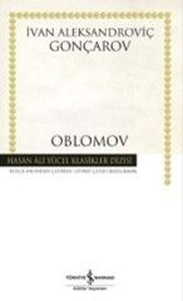 Oblomov - Hasan Ali Yücel Klasikler (Ciltli) Ivan Gonçarov