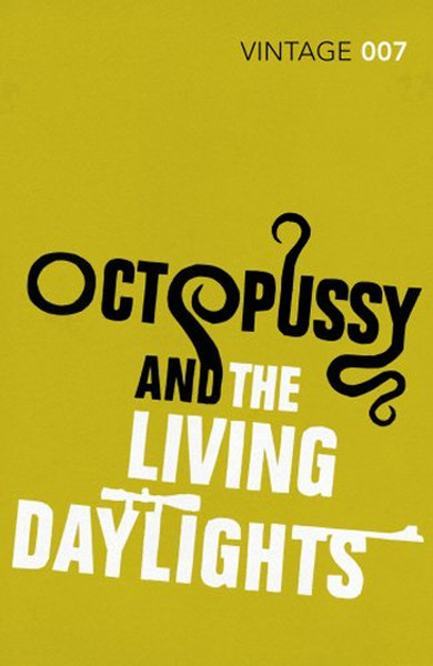 Octopussy & The Living Daylights Ian Fleming