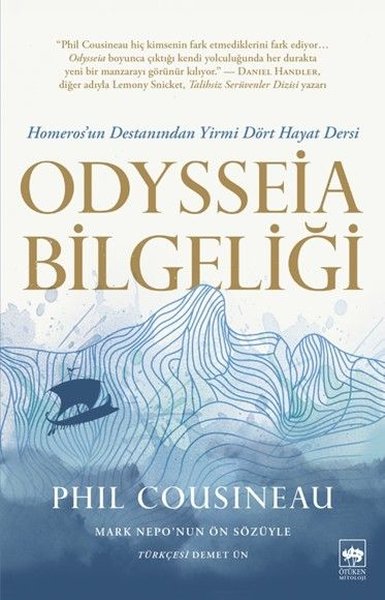 Odysseia Bilgeliği - Homeros'un Destanından Yirmi Dört Hayat Dersi