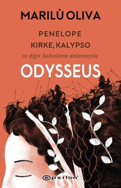 Odysseus: Penelope Kirke Kalypso ve Diğer Kadınların Anlatımıyla