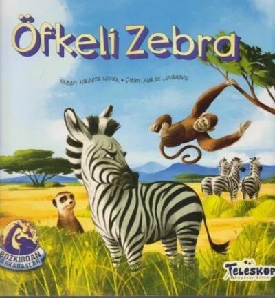 Öfkeli Zebra - Bozkırdan Arkadaşlar Nikoleta Novak
