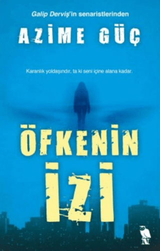 Öfkenin İzi