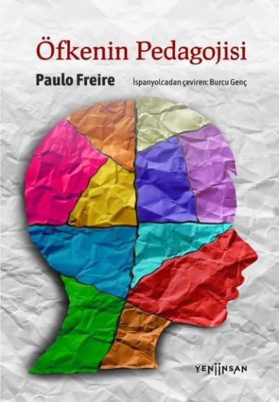 Öfkenin Pedagojisi Paulo Freire
