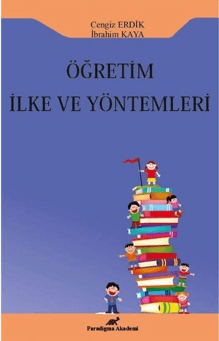 Öğretim İlke ve Yöntemleri İbrahim Kaya
