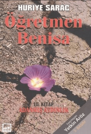 Öğretmen Benisa 3. Kitap Adanmış Aydınlık