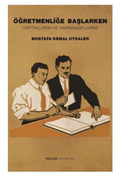 Öğretmenliğe Başlarken - Yaptıklarım ve Yapamadıklarım