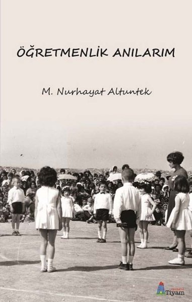 Öğretmenlik Anılarım
