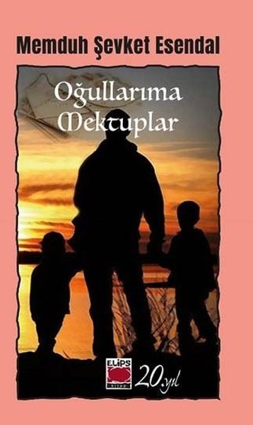 Oğullarıma Mektuplar Memduh Şevket Esendal