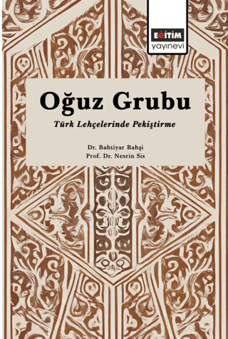 Oğuz Grubu Türk Lehçelerinde Pekiştirme