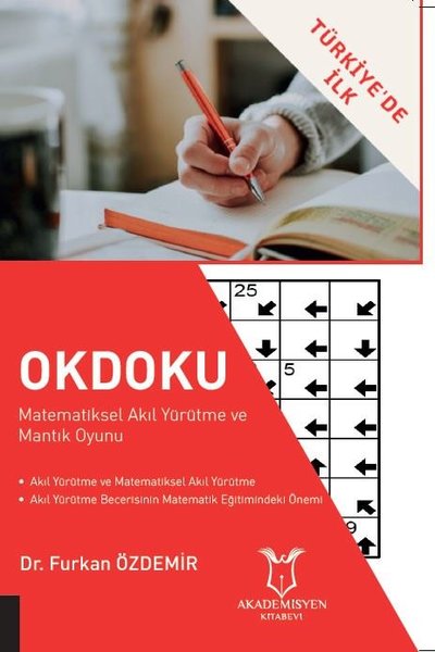 Okdoku - Matematiksel Akıl Yürütme ve Mantık Oyunu Furkan Özdemir