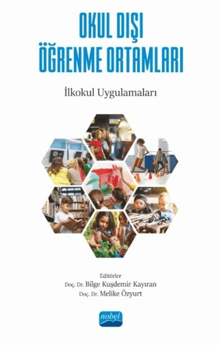 Okul Dışı Öğrenme Ortamları - İlkokul Uygulamaları
