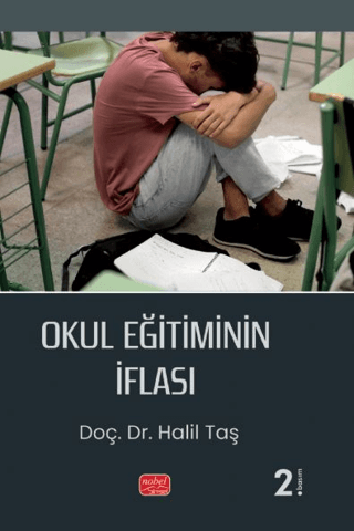 Okul Eğitiminin İflası
