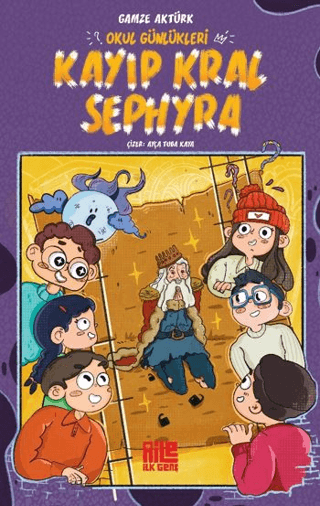 Okul Günlükleri / Kayıp Kral Sephyra